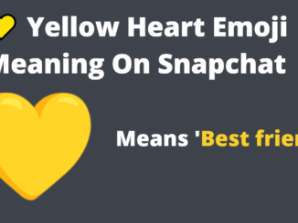 Yellow Heart Emoji Meaning On Snapchat