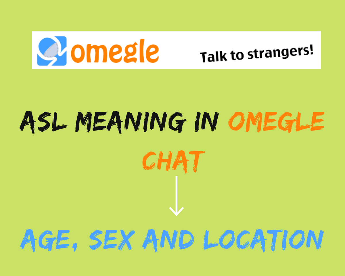 ASL Mean On Omegle